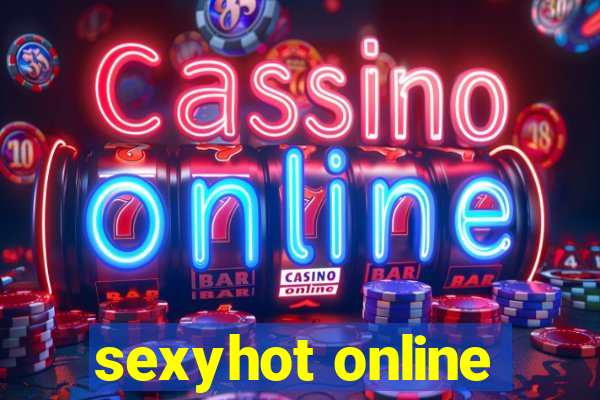 sexyhot online